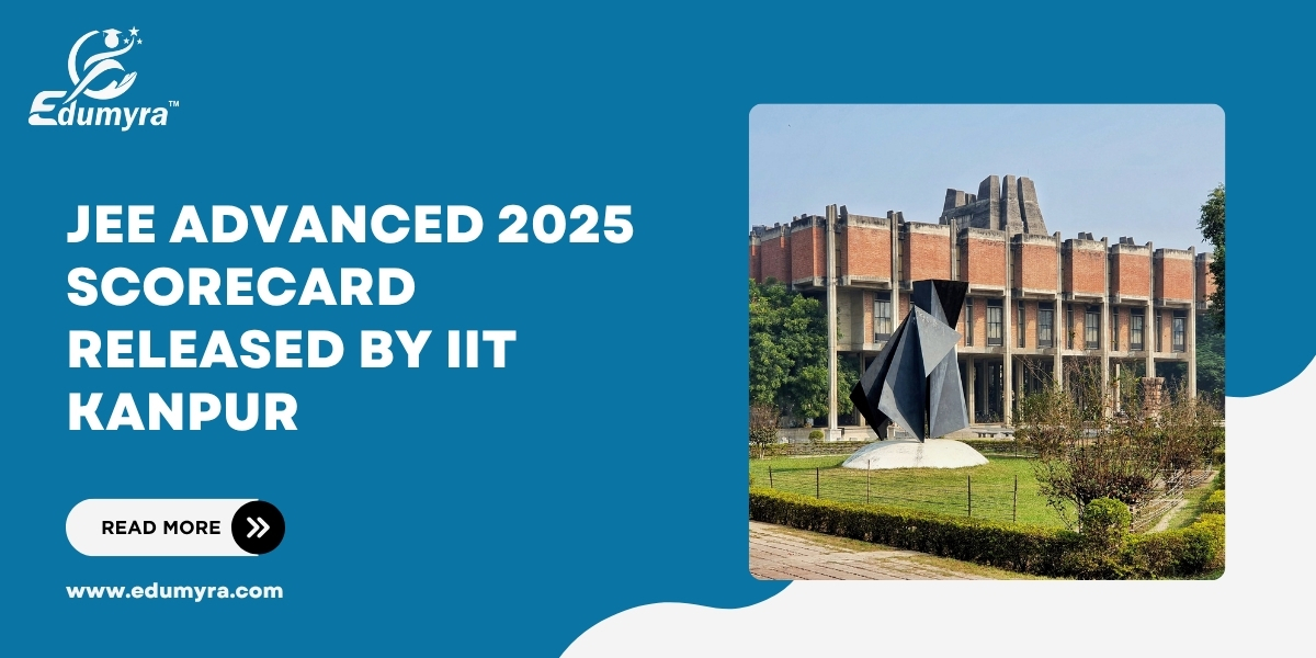 JEE Advanced 2025 Scorecard Released by IIT Kanpur