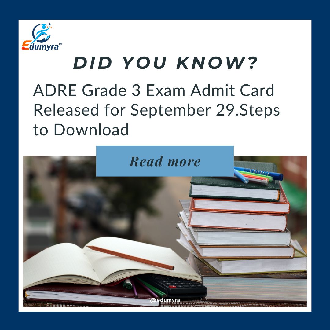 ADRE Grade 3 Exam Admit Card Released for September 29