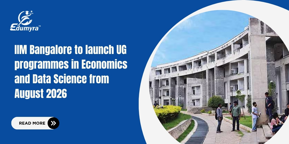 IIM Bangalore to Launch UG Courses in 2026