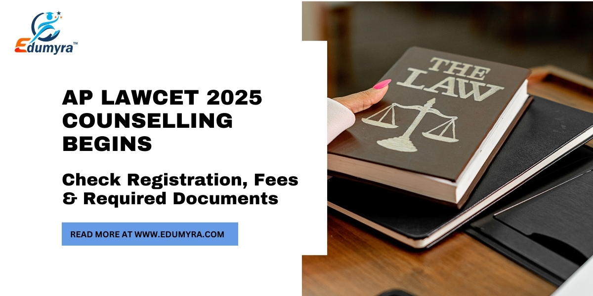 AP LAWCET 2025 Counselling Registration Opens – Steps, Documents & Schedule